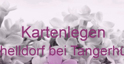Kartenlegen Schelldorf bei Tangerhütte | Top-Experten für Kartenlegen, Wahrsagen, Hellsehen, Zukunftsdeutung. Kartenlegen Schelldorf bei Tangerhütte | Top-Experten für Kartenlegen, Wahrsagen, Hellsehen, Zukunftsdeutung.